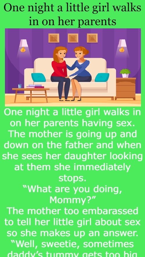 One night a little girl walks in on her parents