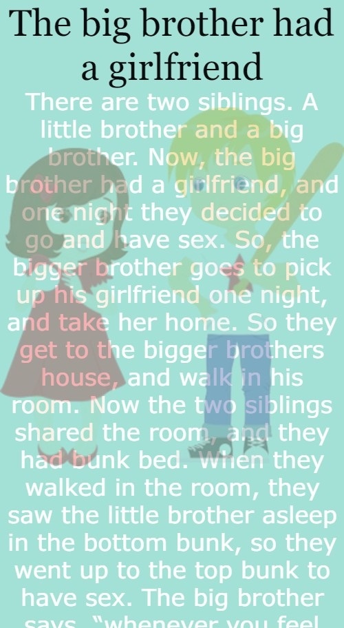 The big brother had a girlfriend