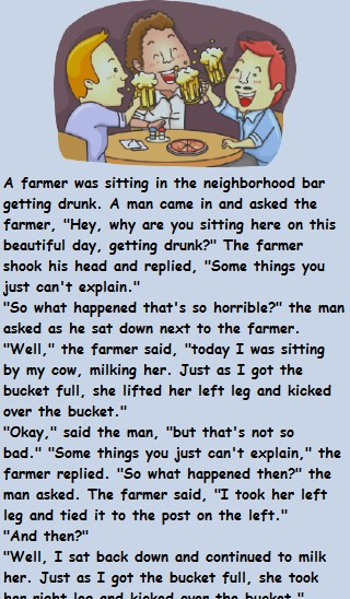 A farmer was sitting in the neighborhood bar getting drunk