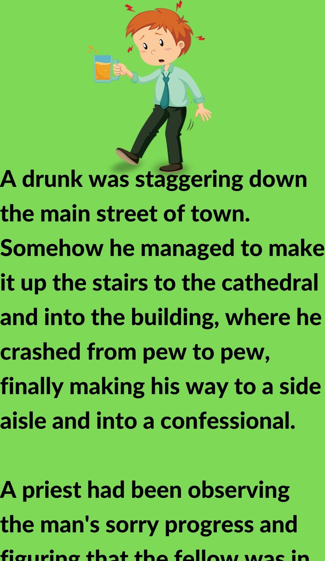A Drunk man in the Main Street