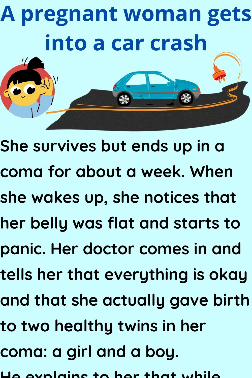 A pregnant woman gets into a car crash