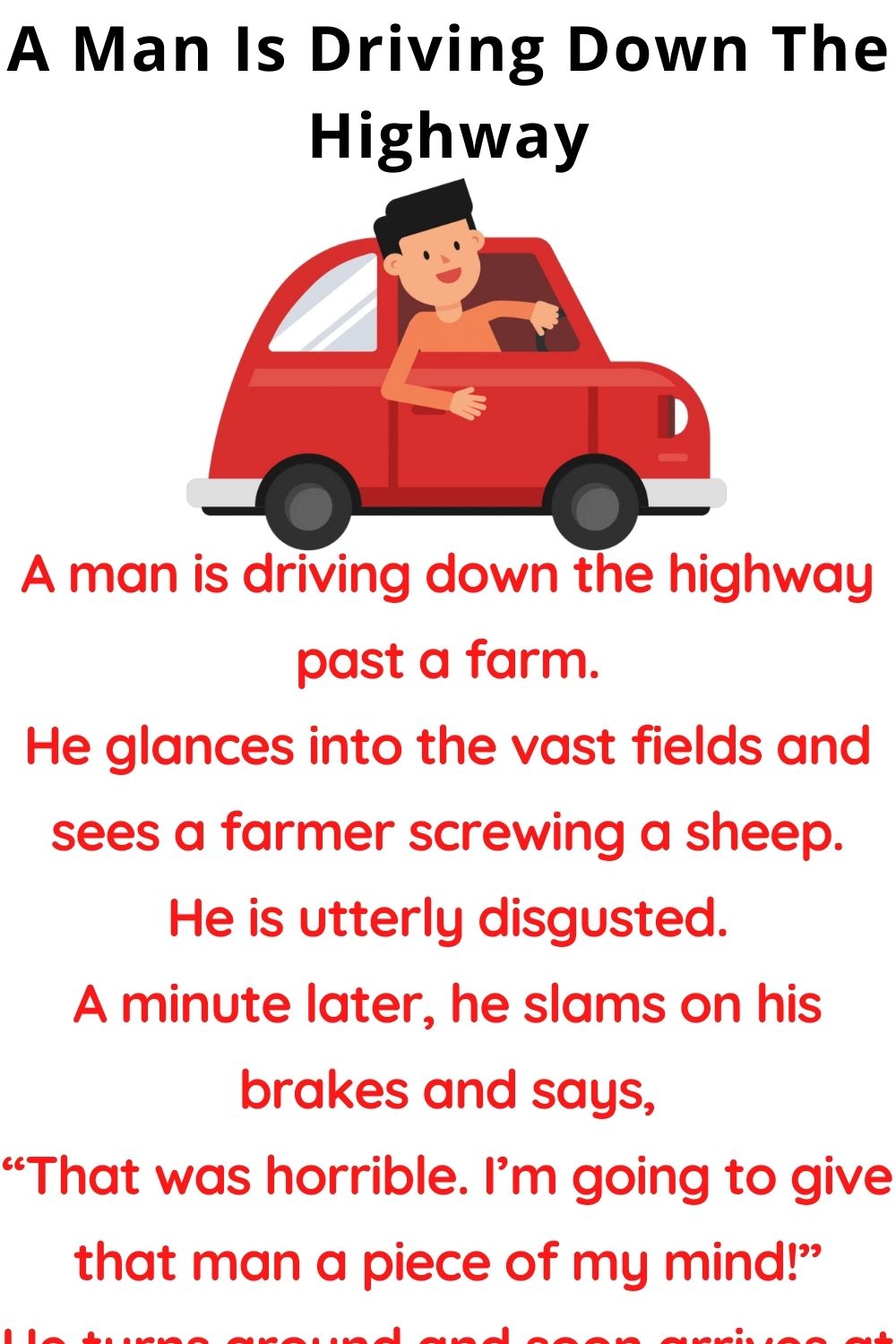 A Man Is Driving Down The Highway