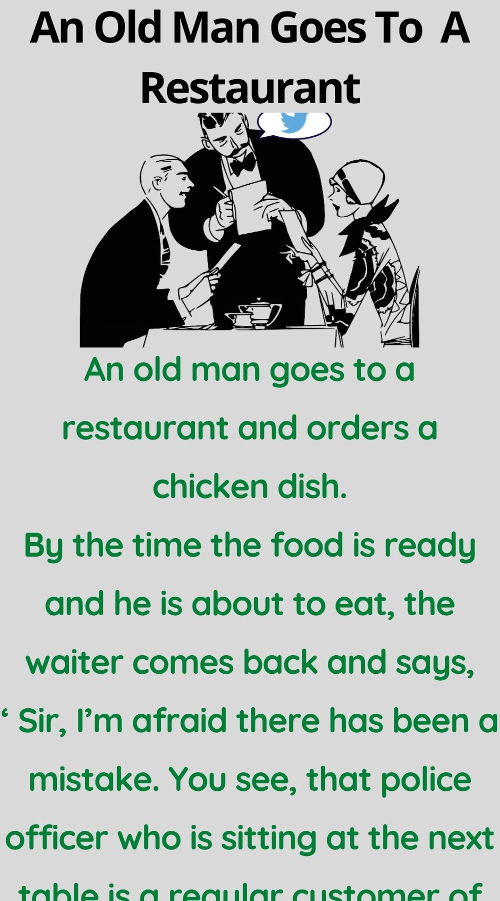 An Old Man Goes To A Restaurant