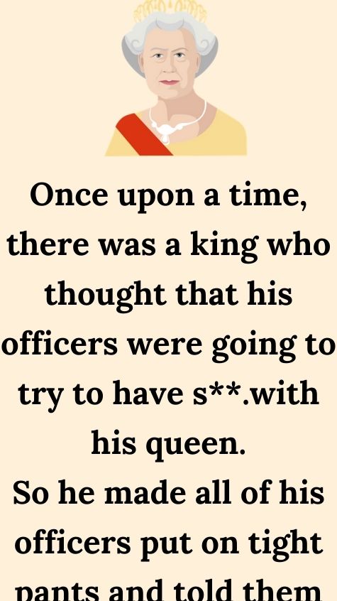  A king who thought that his officers