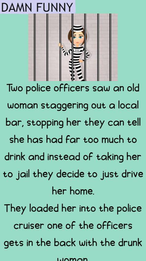 Two police officers saw an old woman staggering