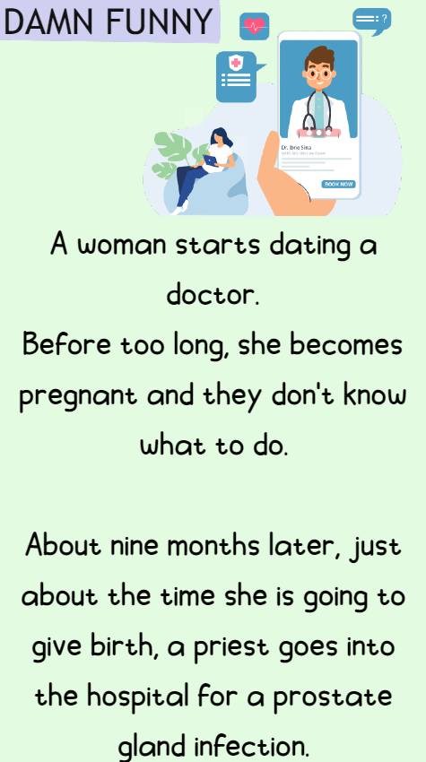 A woman starts dating a doctor