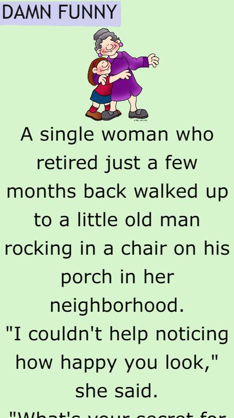 A single woman who retired