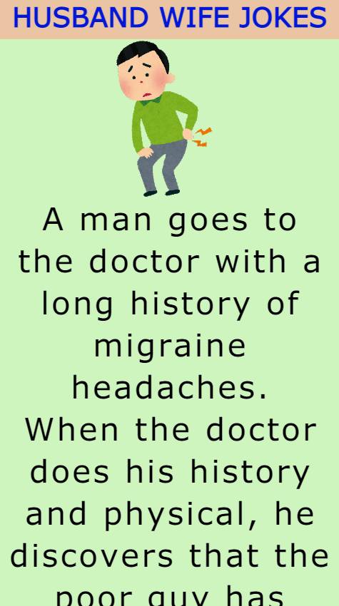 A man goes to the doctor with a long history