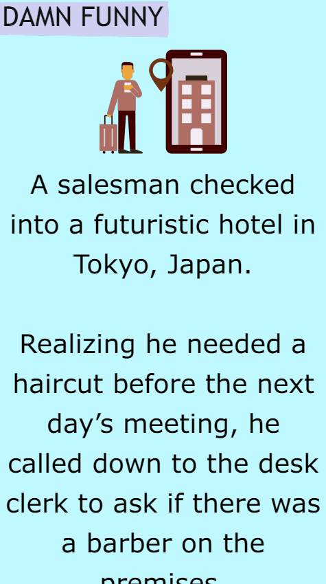 A salesman checked into a futuristic