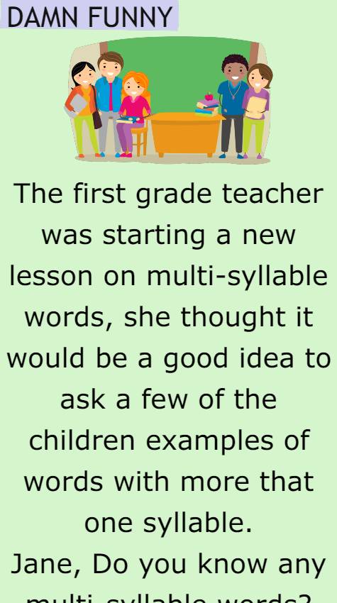 The first grade teacher was starting a new lesson