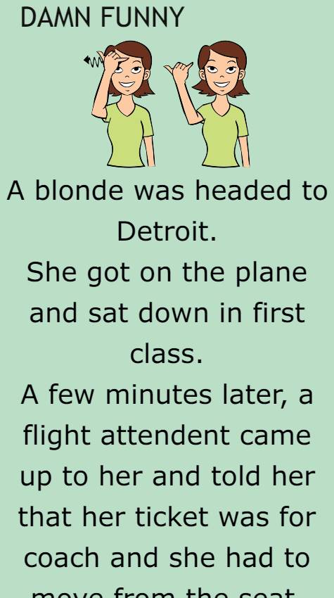 A blonde was headed to Detroit