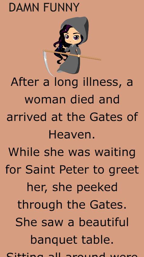 A woman died and arrived at the Gates