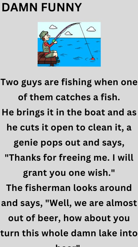 Two guys are fishing when one