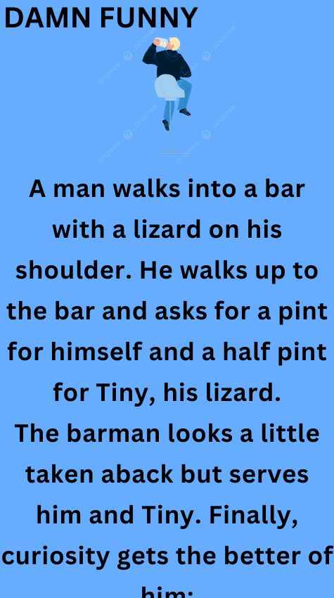 A man walks into a bar with a lizard