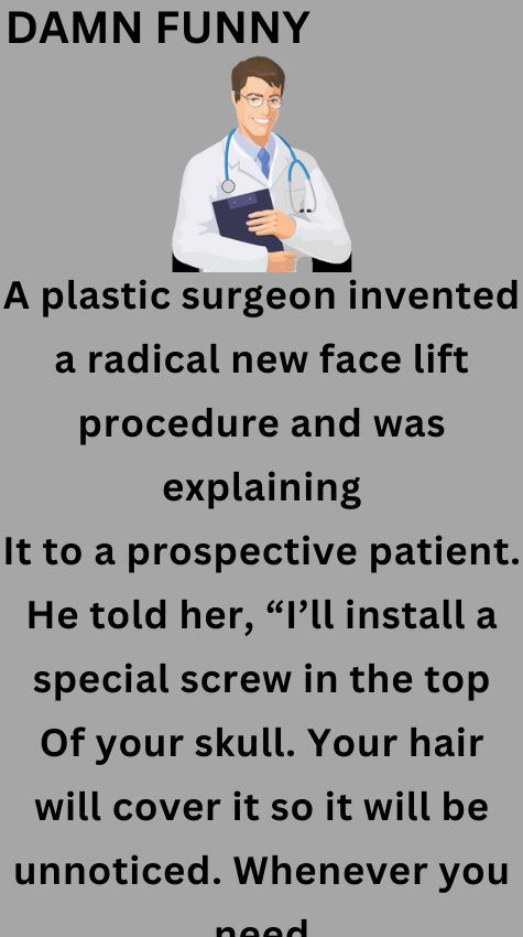 A plastic surgeon invented a radical