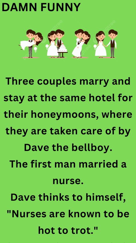 Three couples marry and stay at the same hotel