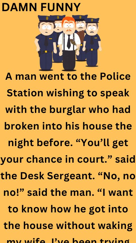 A man went to the Police Station