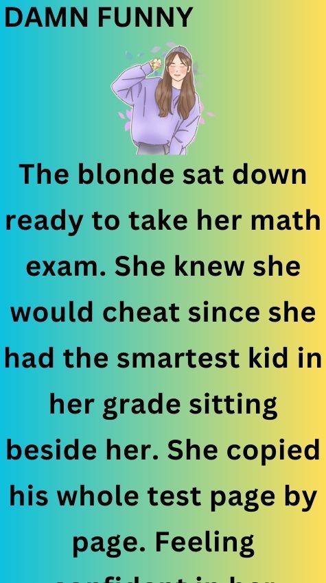 The blonde sat down ready to take