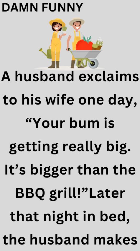 A husband exclaims to his wife