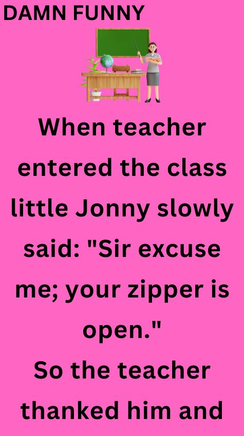 Teacher entered the class