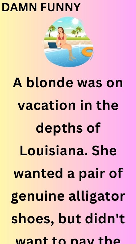 A blonde was on vacation