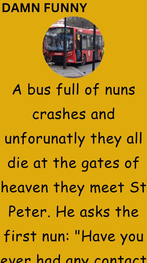 A bus full of nuns crashes