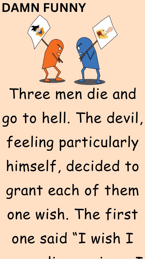 Three men die and go to hell