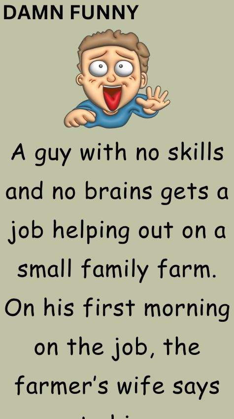 A guy with no skills and no brains gets a job