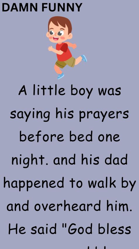 A little boy was saying his prayers before bed