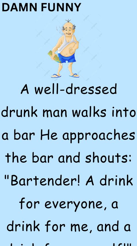 A well dressed drunk man walks into a bar