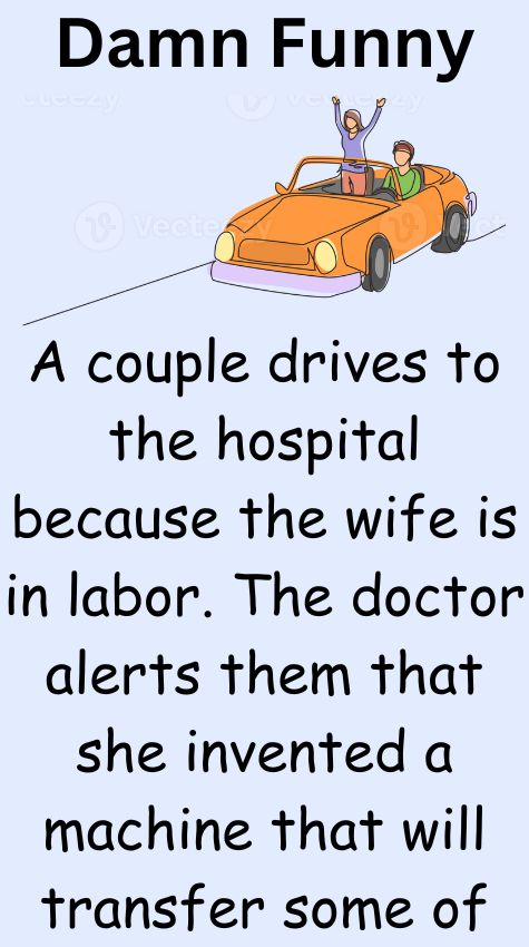 A couple drives to the hospital because the wife is in labor