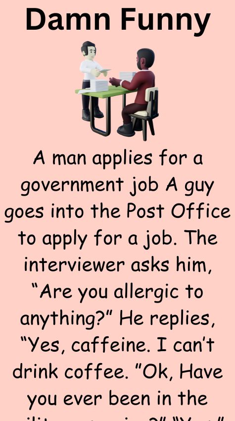 A man applies for a government job