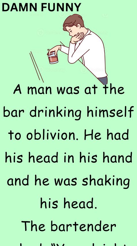 A man was at the bar drinking himself to oblivion