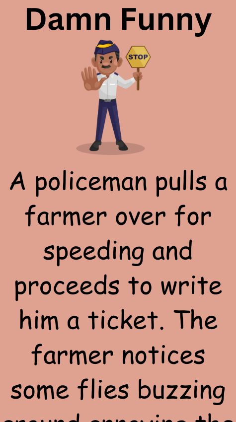 A policeman pulls a farmer over for speeding