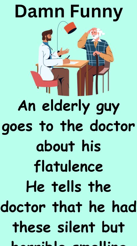 An elderly guy goes to the doctor about his flatulence