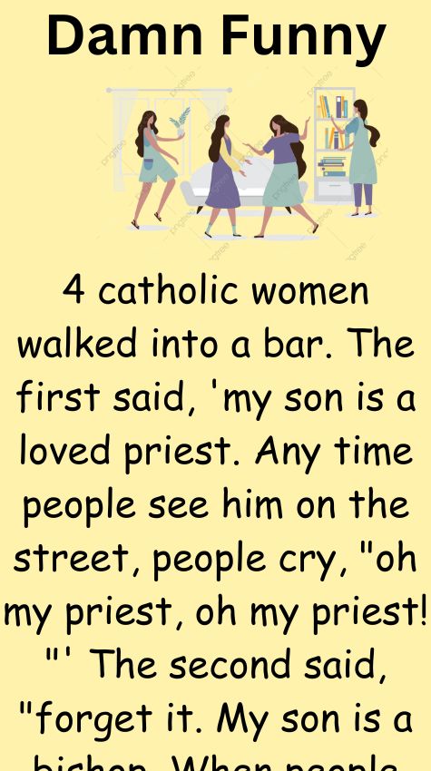 4 catholic women walked into a bar