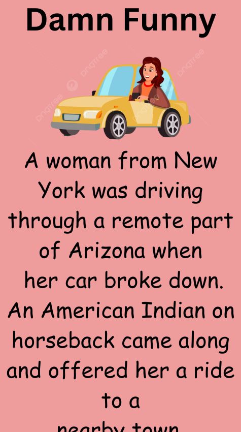 A woman from New York was driving through a remote - funny jokes and humor