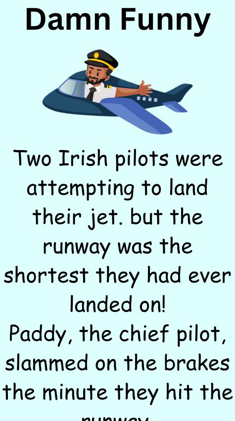 Two Irish pilots were attempting to land their jet