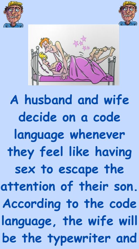 A husband and wife decide on a code language
