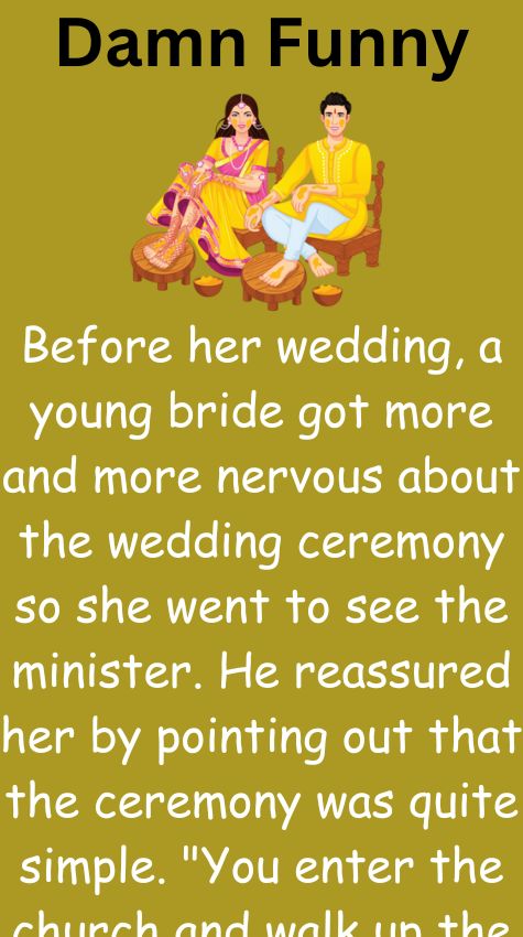 A young bride got more and more nervous