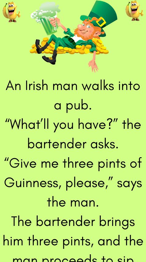 An Irish man walks into a pub